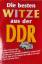 Die besten Witze aus der DDR