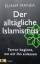 Elham Manea: Der alltägliche Islamismus 