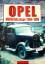 Opel Militärfahrzeuge 1906-1956 - Bartels, Eckhart