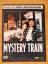 Jim Jarmusch: Mystery Train (OmU) - Drei