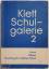 Günther Thiersch: Klett Schulgalerie 2, 