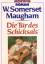 Maugham, W. Somerset: Die Tür des Schick