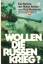 Wolf Perdelwitz: Wollen die Russen Krieg