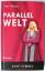 Tine Wittler: Parallelwelt