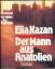 Elia Kazan. Aus d. Amerikan. übers. von 