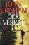 John Grisham: Der Verrat