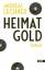 Lechner Andreas: Heimatgold: Roman