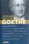 Goethe, Johann Wolfgang von: Goethe: Aus