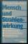 Mensch und Strahlenwirkung. Strahlenschäden, Strahlenbehandlung, Strahlenschutz. Medizinisch-biologische Grundlagen, Krankheitsbilder, Praktische Bedeutung - Rausch, Ludwig