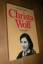 Alexander Stephan: Christa Wolf