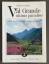 Val Grande - ultimo paradiso - Valsesia, Teresio