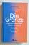 Marianne Gronemeyer: Die Grenze. Was uns