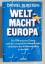 Daniel Burstein: Weltmacht Europa. Die Ö