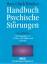 Handbuch Psychische Störungen. Eine Einführung - Kass, Frederic I.; Oldham, John M.; Pardes; Wittchen, Hans-Ulrich; (Herausgeber), Morris, Lois B. (Redaktion)