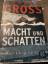 Andrew Gross: Macht und Schatten