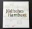 Jüdisches Hamburg - Orte jüdischen Lebens - Lehming, Hanna; Can, Abut