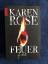 Karen Rose: Feuer