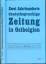 Zwei Jahrhunderte deutschsprachige Zeitung in Ostbelgien - Heinz Warny; Heinz Godesar; Alfred Belleflamme