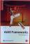 Ralph Steyer: AJAX Frameworks. Mit CD. Ralph Steyer: AJAX Frameworks. Mit CD.