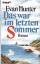 Evan Hunter: Das war im letzten Sommer