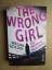 Megan Goldin: The Wrong Girl - Die perfe