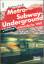 Hartmut Huff: Metro-Subway-Underground