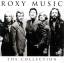 Roxy Music: The Collection