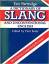 A DICTIONARY OF SLANG AND UNCONVENTIONAL ENGLISH. Colloquialisms and Catch Phrases Fossilised Jokes and Puns General Nicknames Vulgarisms and such Americanisms as have been naturalised - Eric Partridge