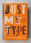 Just My Type - Ein Buch über Schriften - Garfield, Simon