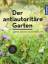 Simone Kern: Der antiautoritäre Garten -