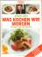 Johann Lafer: Was kochen wir morgen?