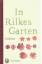 In Rilkes Garten