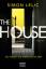 Simon Lelic: The House - Du warst nie wi