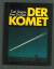 Carl Sagan / Ann Druyan: Der Komet/Mit 3