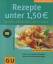 Bettina Matthaei: Rezepte unter 1.50 EUR