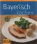 Brigitta Stuber: Bayerisch kochen