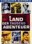 Henry Hathaway: Land der tausend Abenteu