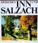 Werner A. Widmann: Zwischen Inn und Salz