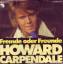 Howard Carpendale: Fremde oder Freunde /