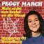 Peggy March: Peggy March – Male nicht de