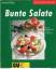 Annette Wolter: Bunte Salate