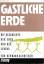 Hermann Schreiber: Gastliche Erde - Die 