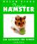 Helen Piers: Dein Hamster