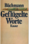 Georg Büchmann: Geflügelte Worte