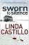 Linda Castillo: Sworn to silence