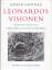 Joseph Gantner: Leonardos Visionen - Von