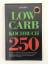 Lucy Pick: Low Carb Kochbuch -  250 Reze