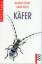 Käfer. Ein rotfuchs Sachbuch - Rainer Köthe, Arno Kolb