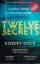 Robert Gold: Twelve Secrets