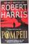 Robert Harris: Pompeii